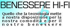 Benessere hi-fi